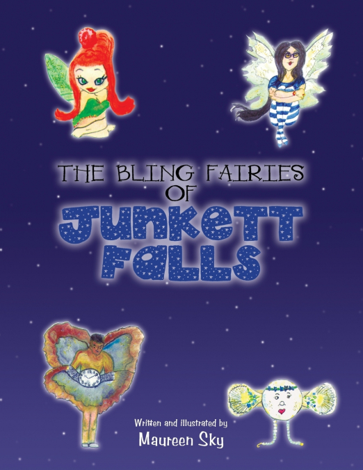 The Bling Fairies of Junkett Falls