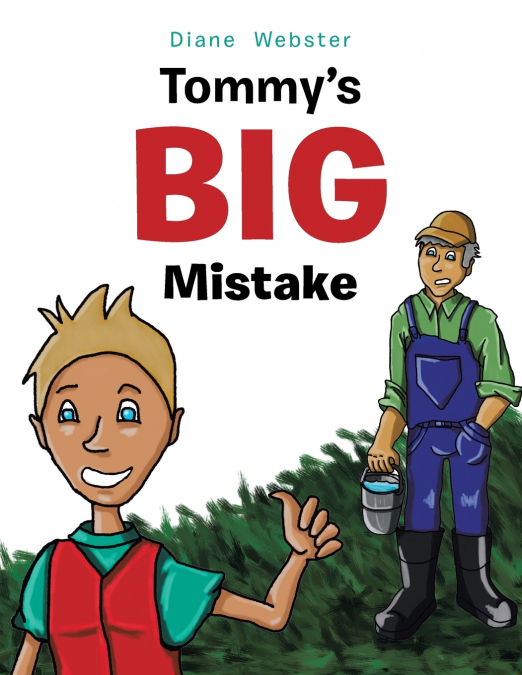 Tommy’s Big Mistake