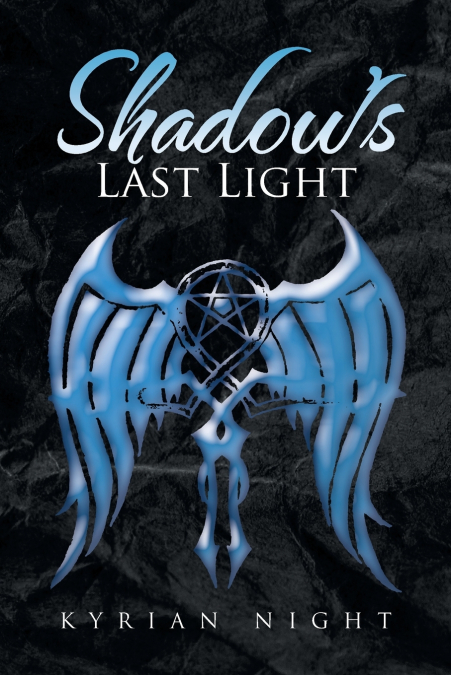 Shadow’s Last Light