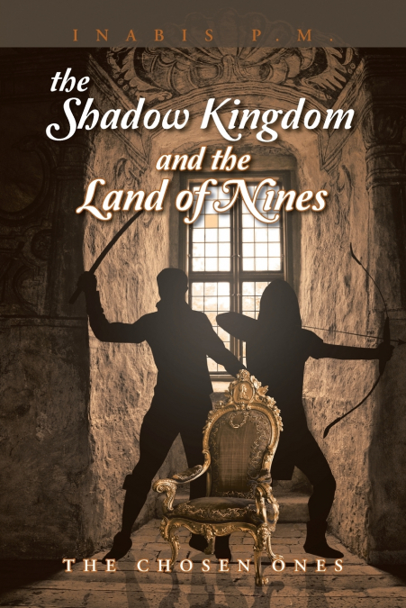 The Shadow Kingdom And the Land of Nines