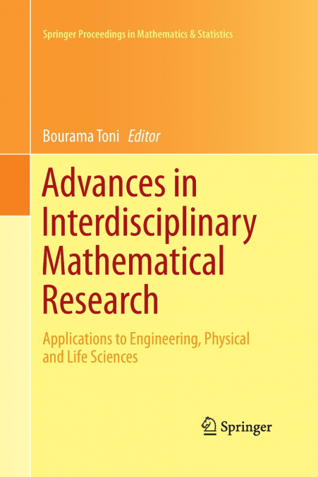 Advances in Interdisciplinary Mathematical Research