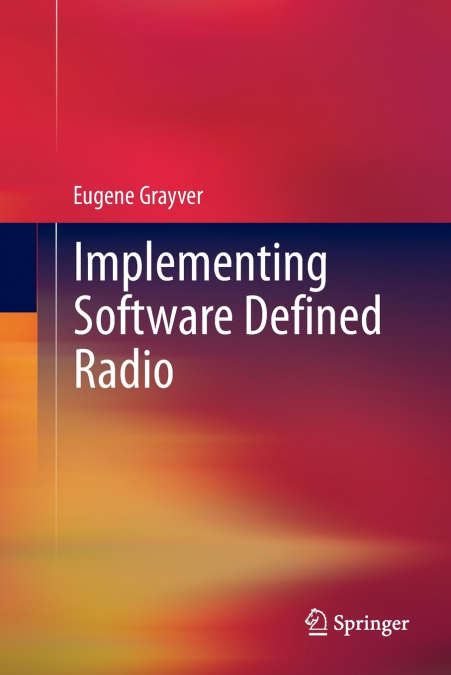 Implementing Software Defined Radio