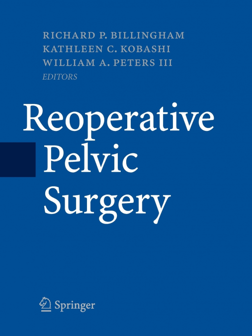 Reoperative Pelvic Surgery