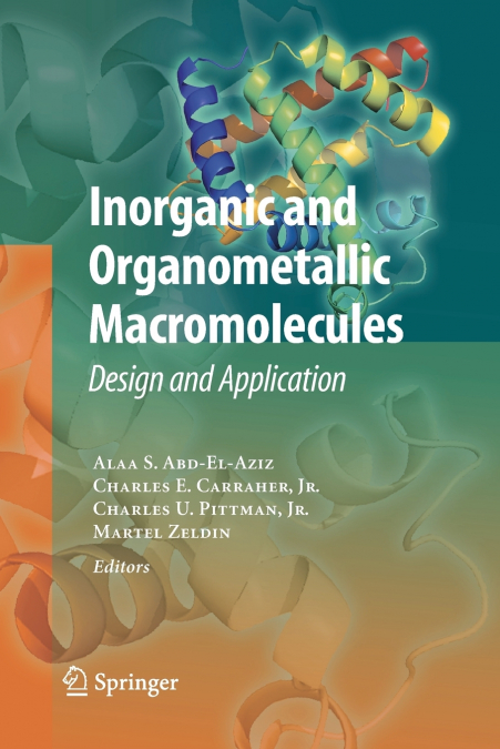 Inorganic and Organometallic Macromolecules