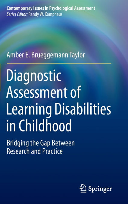 Diagnostic Assessment of Learning Disabilities in Childhood