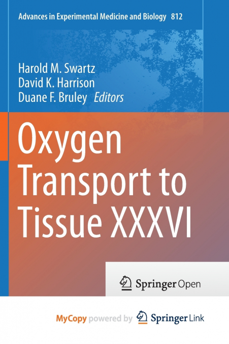 Oxygen Transport to Tissue XXXVI