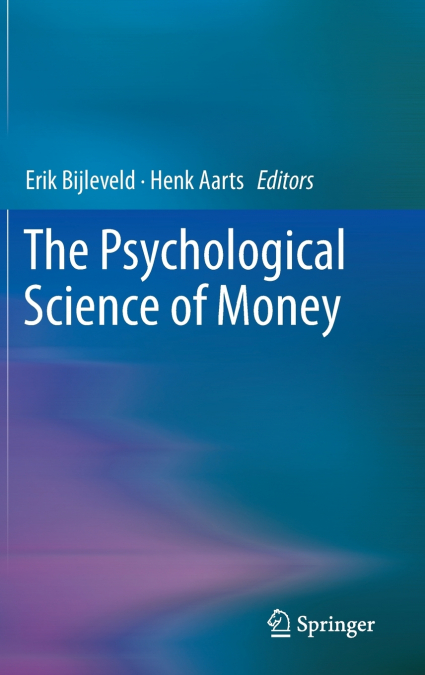 The Psychological Science of Money