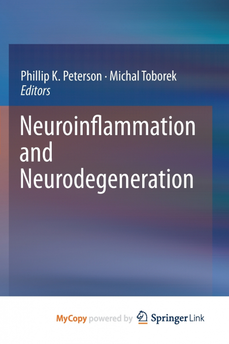 Neuroinflammation and Neurodegeneration