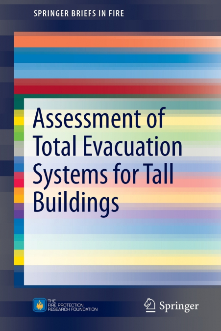 Assessment of Total Evacuation Systems for Tall Buildings