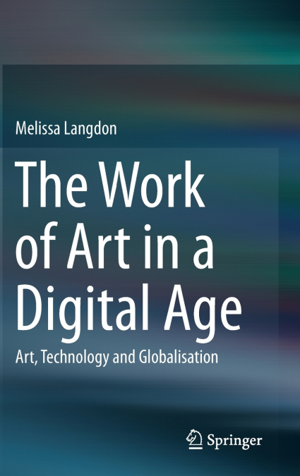 The Work of Art in a Digital Age