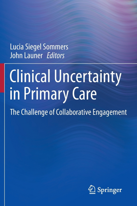 Clinical Uncertainty in Primary Care