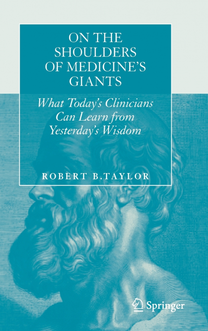 On the Shoulders of Medicine’s Giants