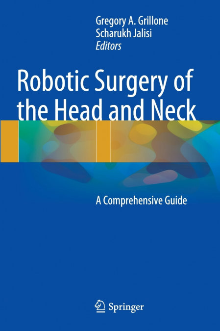 Robotic Surgery of the Head and Neck