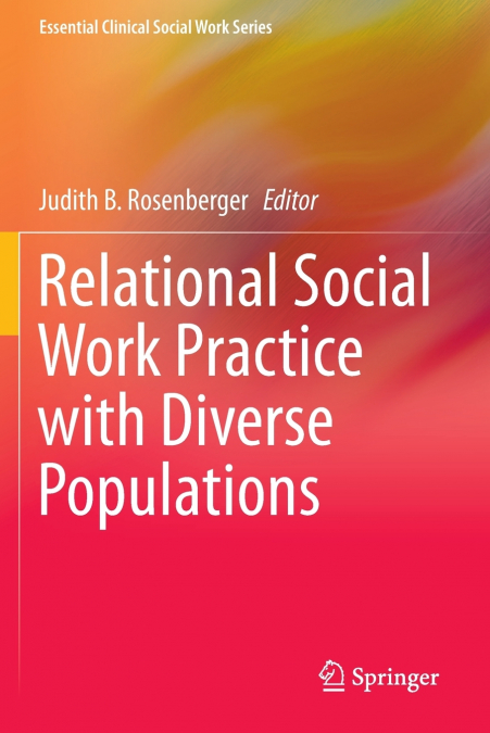 Relational Social Work Practice with Diverse Populations