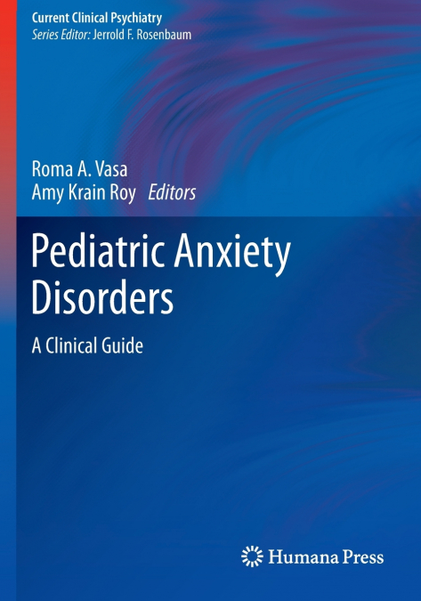 Pediatric Anxiety Disorders