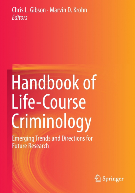 Handbook of Life-Course Criminology