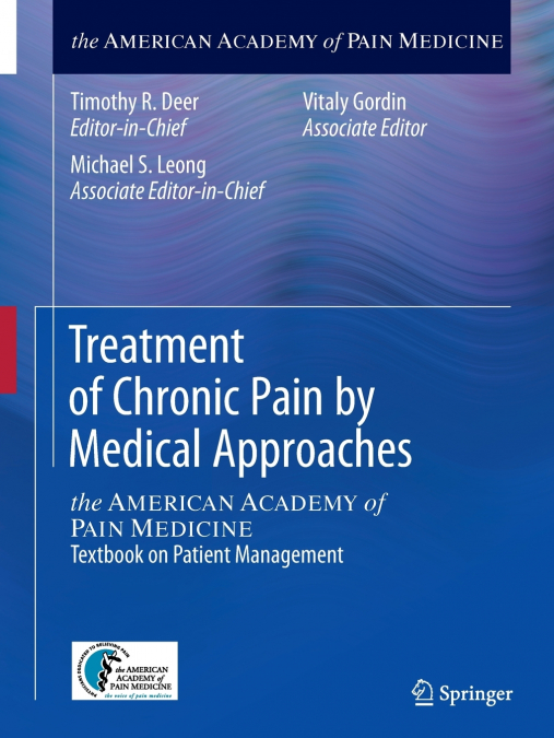 Treatment of Chronic Pain by Medical Approaches