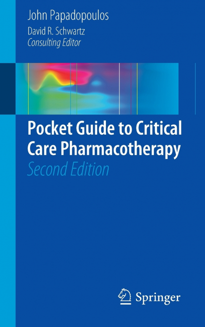 Pocket Guide to Critical Care Pharmacotherapy