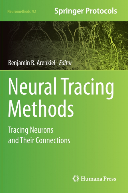 Neural Tracing Methods