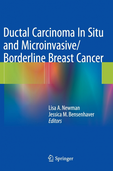 Ductal Carcinoma In Situ and Microinvasive/Borderline Breast Cancer