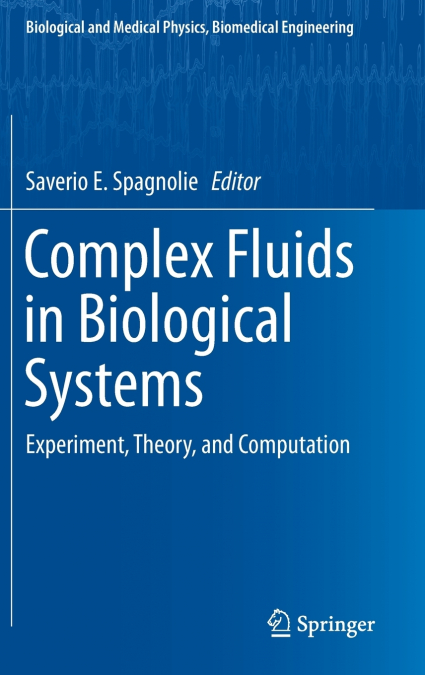 Complex Fluids in Biological Systems