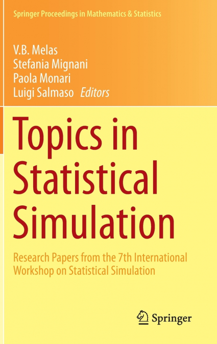 Topics in Statistical Simulation
