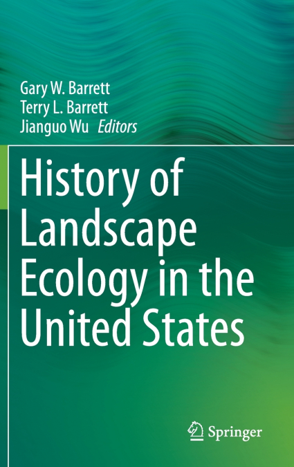 History of Landscape Ecology in the United States