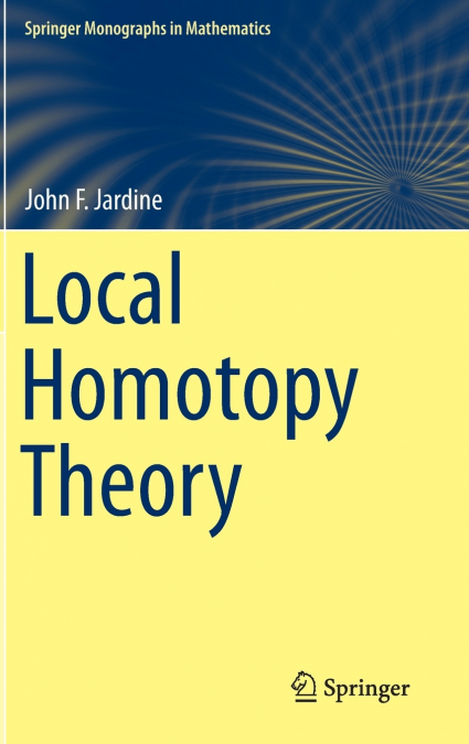 Local Homotopy Theory