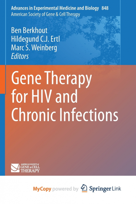 Gene Therapy for HIV and Chronic Infections