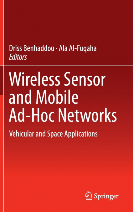 Wireless Sensor and Mobile Ad-Hoc Networks