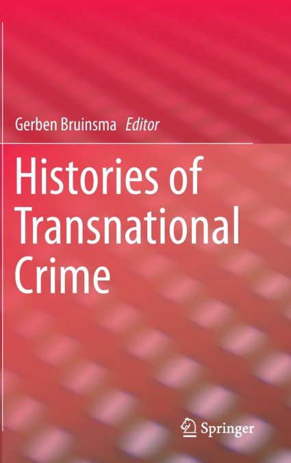 Histories of Transnational Crime