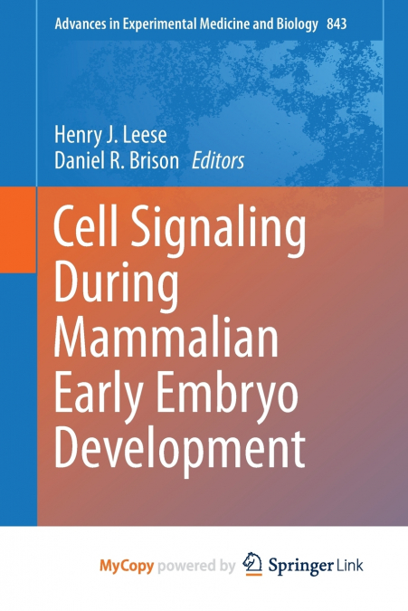 Cell Signaling During Mammalian Early Embryo Development