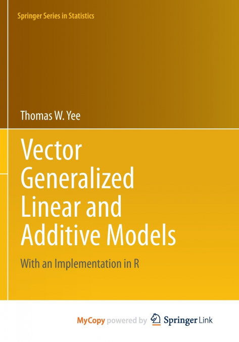 Vector Generalized Linear and Additive Models