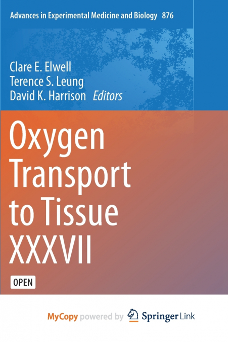 Oxygen Transport to Tissue XXXVII