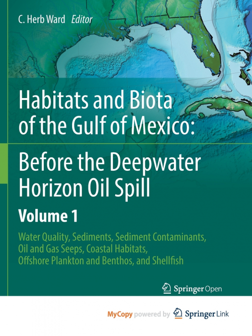 Habitats and Biota of the Gulf of Mexico