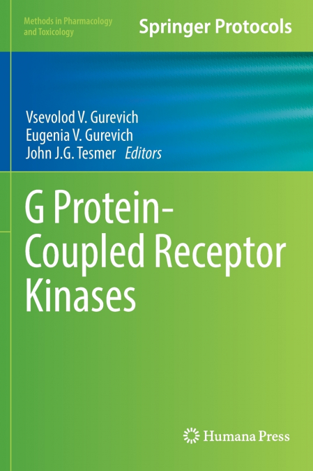 G Protein-Coupled Receptor Kinases