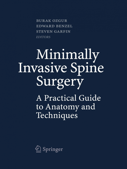 Minimally Invasive Spine Surgery