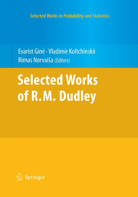 Selected Works of R.M. Dudley