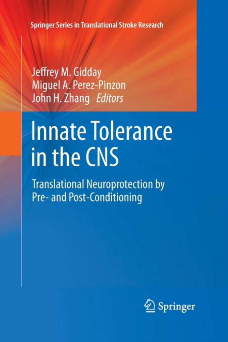 Innate Tolerance in the CNS