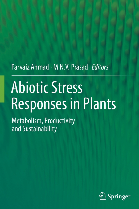 Abiotic Stress Responses in Plants