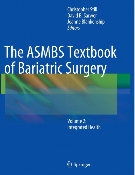 The ASMBS Textbook of Bariatric Surgery