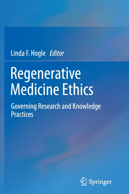 Regenerative Medicine Ethics