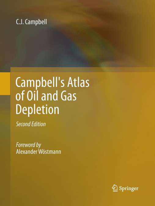 Campbell’s Atlas of Oil and Gas Depletion