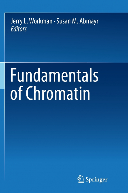 Fundamentals of Chromatin