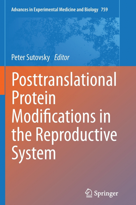 Posttranslational Protein Modifications in the Reproductive System