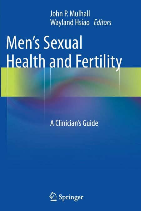 Men’s Sexual Health and Fertility
