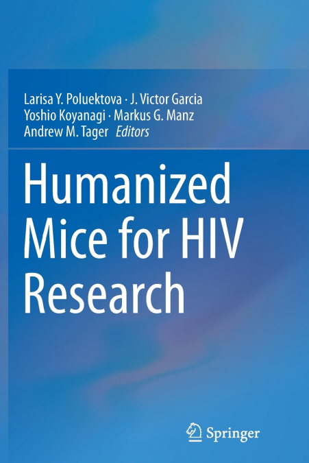 Humanized Mice for HIV Research