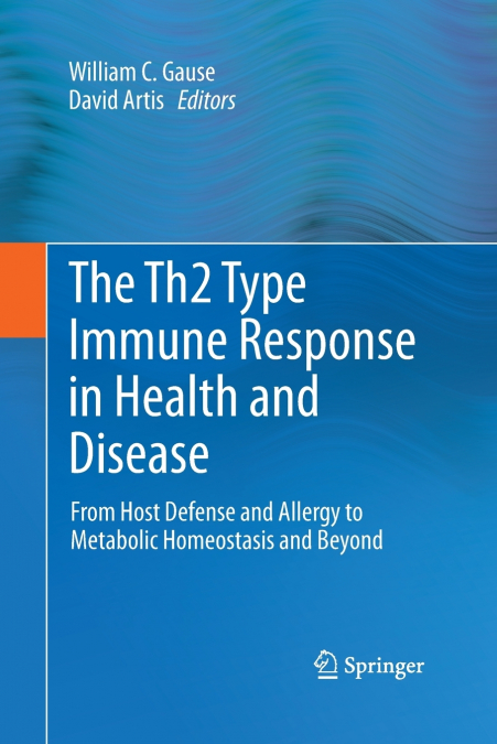 The Th2 Type Immune Response in Health and Disease