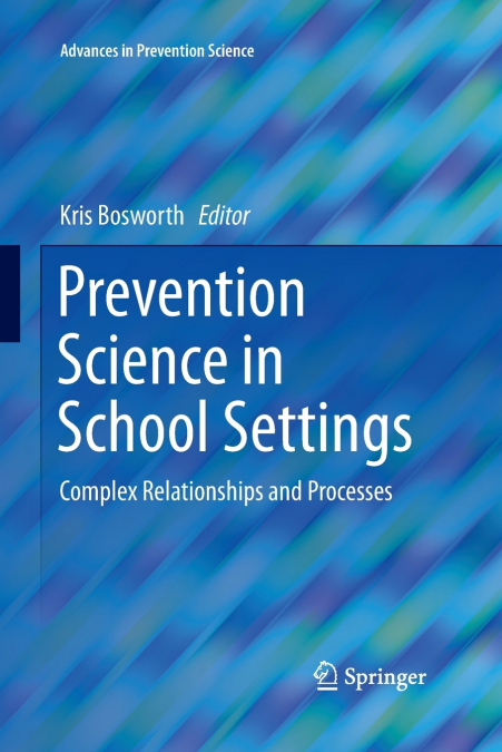 Prevention Science in School Settings