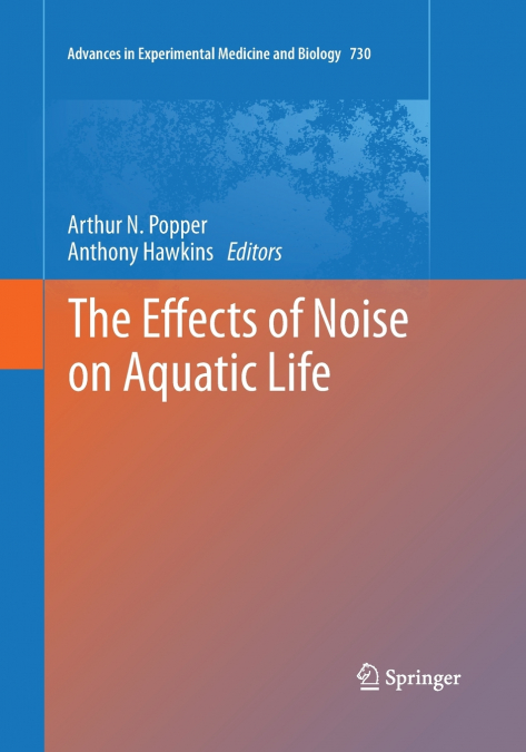 The Effects of Noise on Aquatic Life